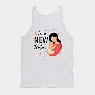 New Mothers For Mothers Day Tank Top